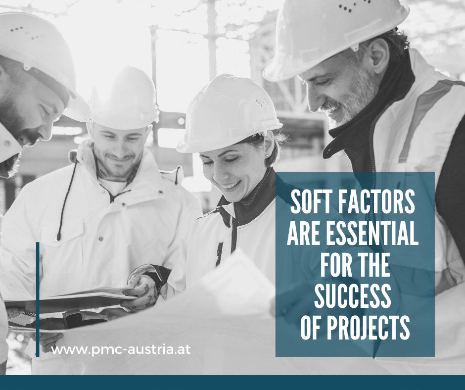 Soft factors are essential for the success of projects