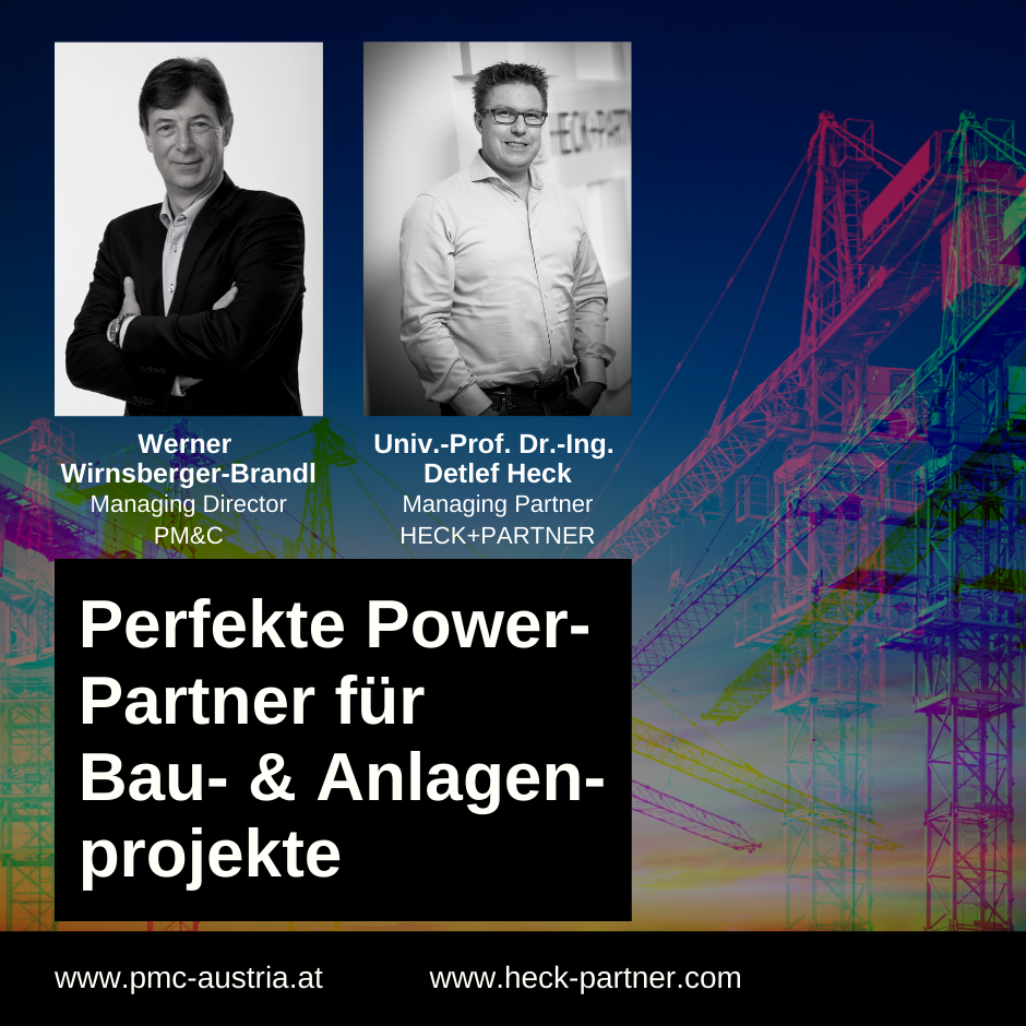 PM&C und HECK+PARTNER: Perfekte Power-Partner für Bau- und Anlagenprojekte