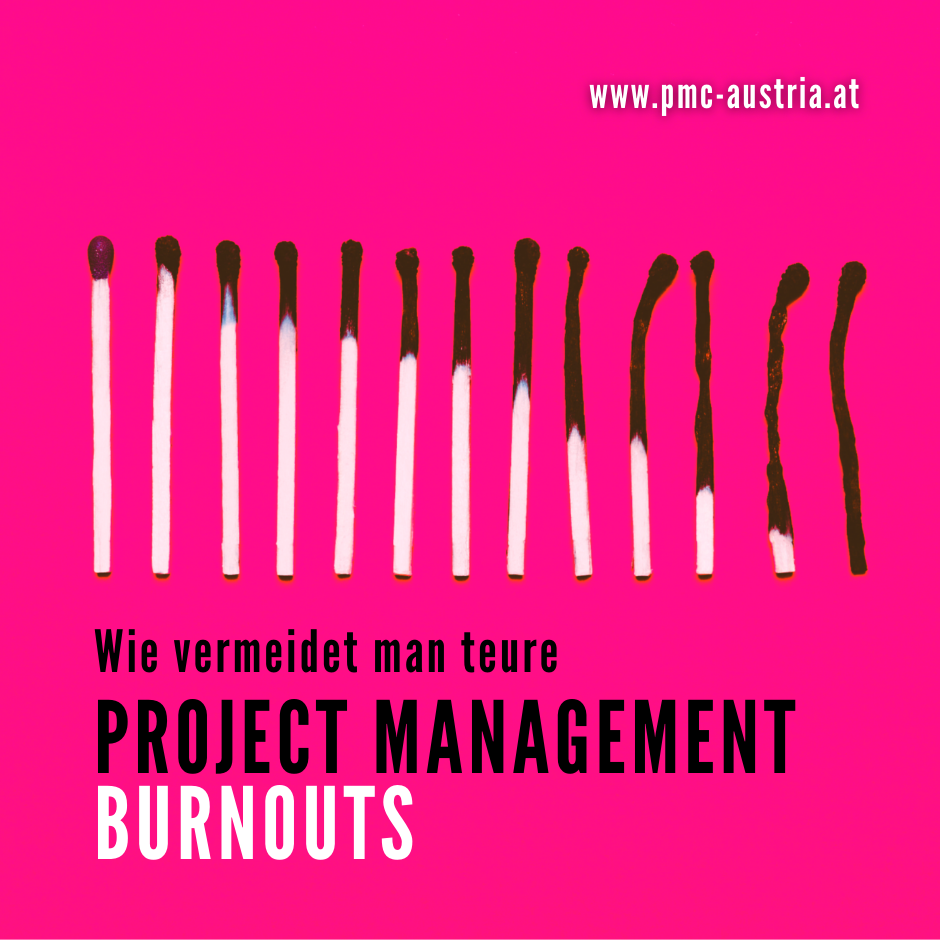 Wie Sie teure Burnouts im Projektmanagement vermeiden können