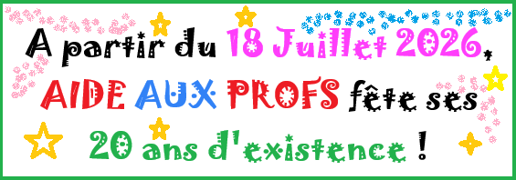 A partir du 18 juillet 2026 ce sont les 20 ans d'AIDE AUX PROFS !