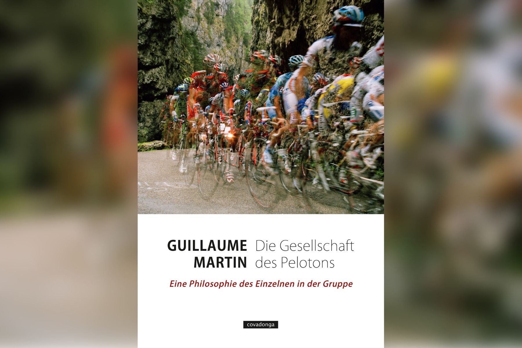 Guillaume Martins zweites Buch: Der Velosoph und das Peloton