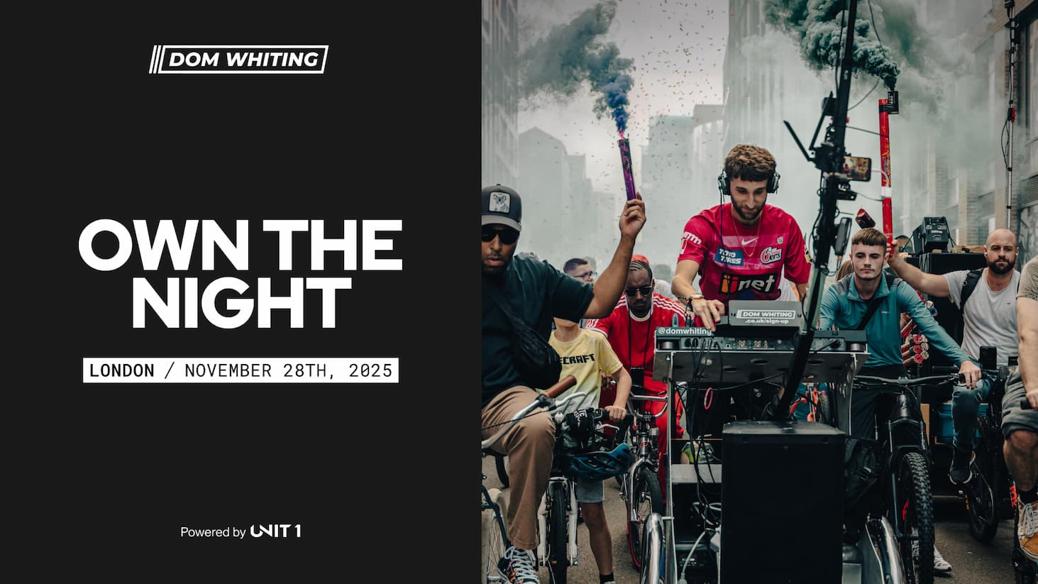 UNIT 1 und DJ Dom Whiting starten „Own The Night“-Eventreihe in London