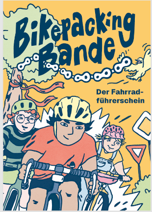 Bikepacking Bande:  Der Fahrradführerschein 