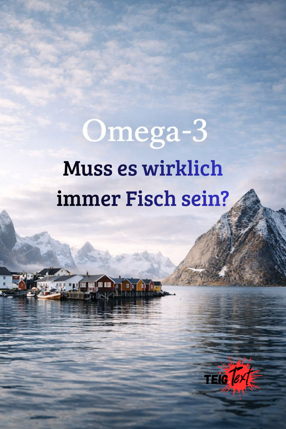 Omega-3: Muss es wirklich immer Fisch sein?