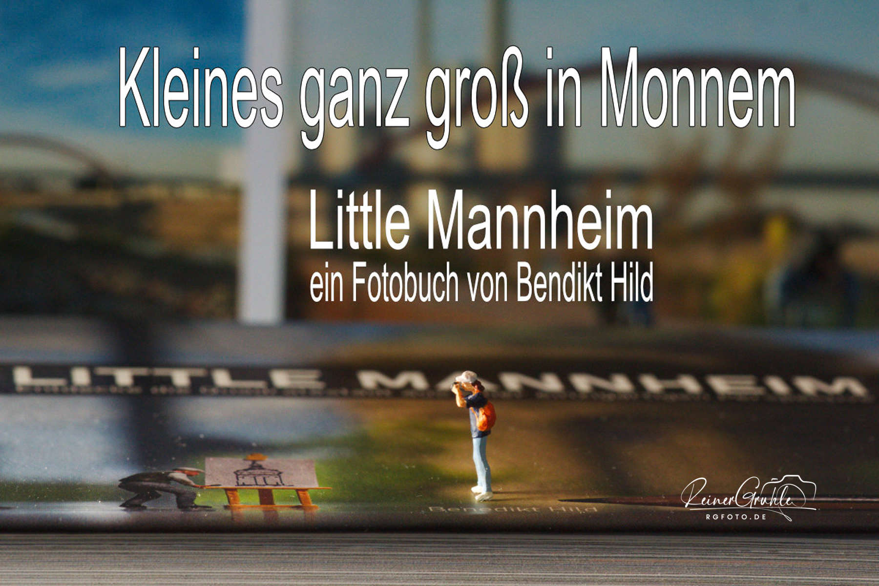 Little Mannheim - Kleines ganz groß in Monnem