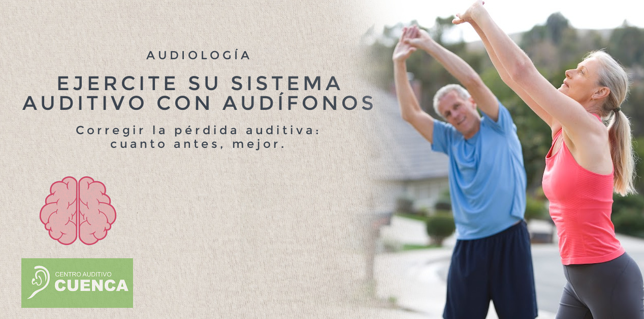 Corregir la pérdida auditiva, cuanto antes, mejor.