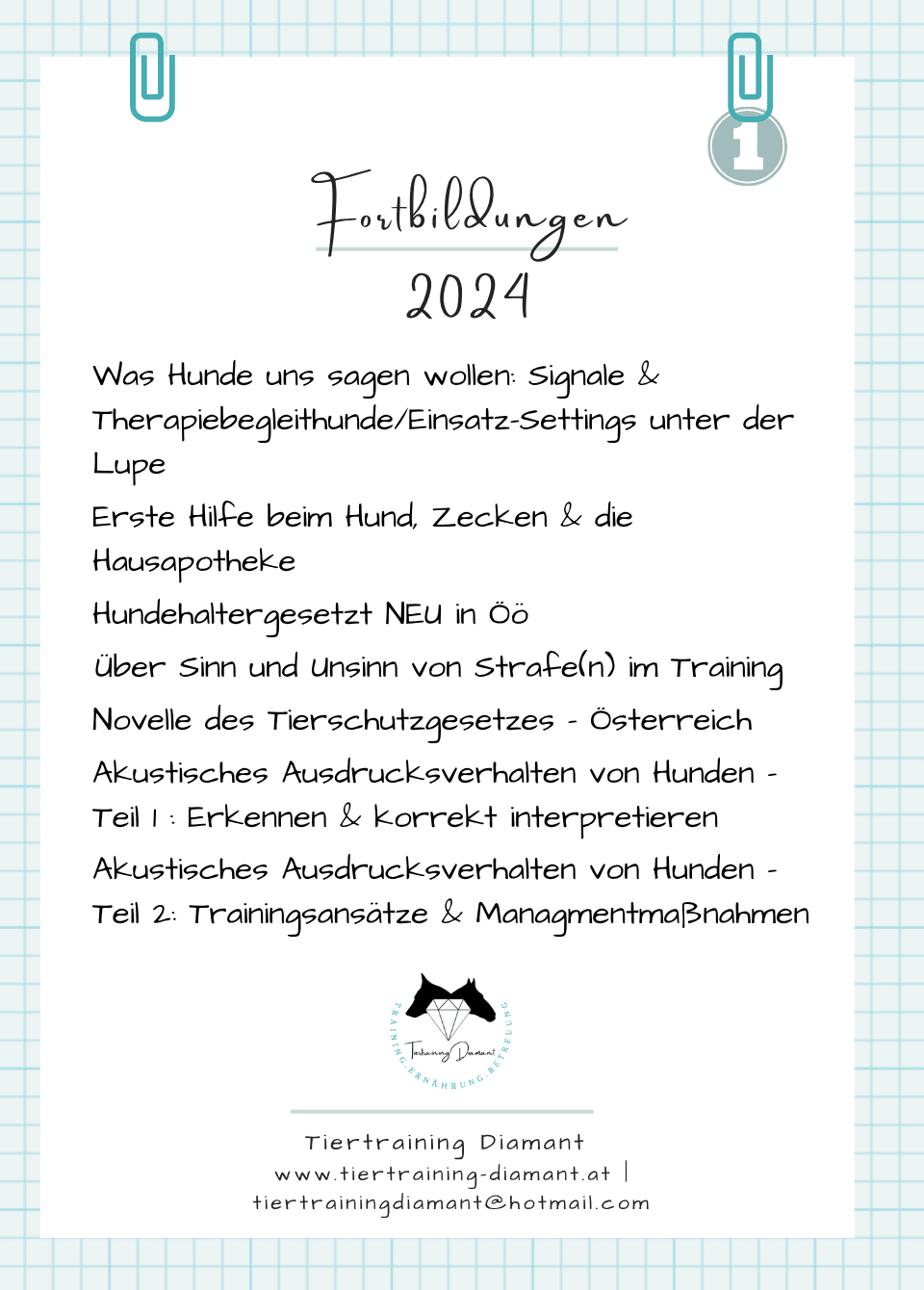 Übersicht der Weiterbildungen der Hundetrainerin der Hundeschule Tiertraining Diamant aus dem Jahr 2024