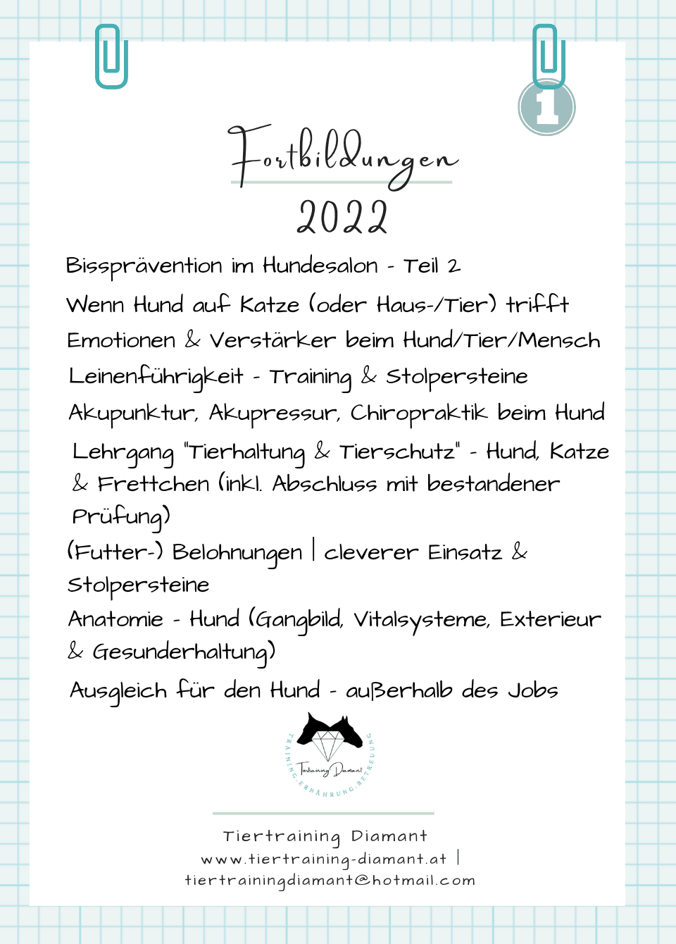 Übersicht der Weiterbildungen der Hundetrainerin der Hundeschule Tiertraining Diamant aus dem Jahr 2022