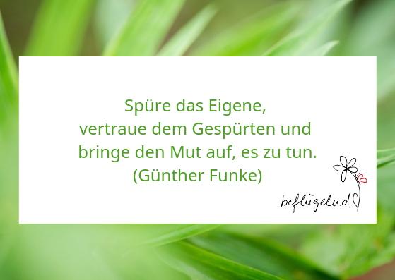 Spüre das Eigene