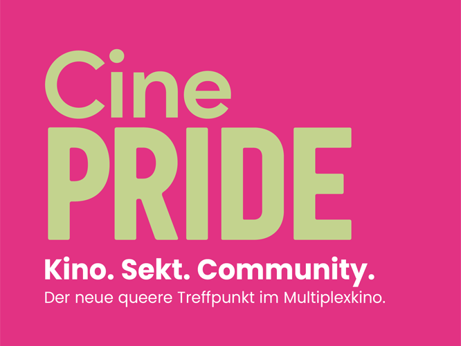 Logo von 'Cine PRIDE' mit dem Slogan 'Kino. Sekt. Community. Der neue queere Treffpunkt im Multiplexkino.' auf pinkem Hintergrund.