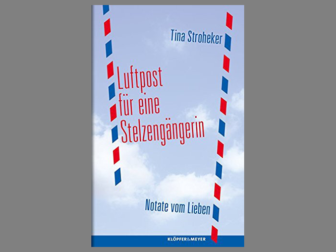 Bild: Buchcover "Luftpost für eine Stelzengängerin"