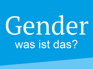 Bild: Gender - was ist das?