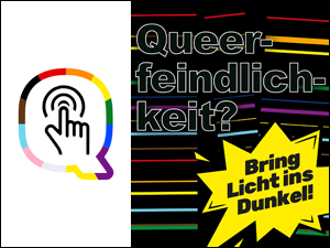 Queerfeindlichkeit? Bring Licht ins Dunkel!