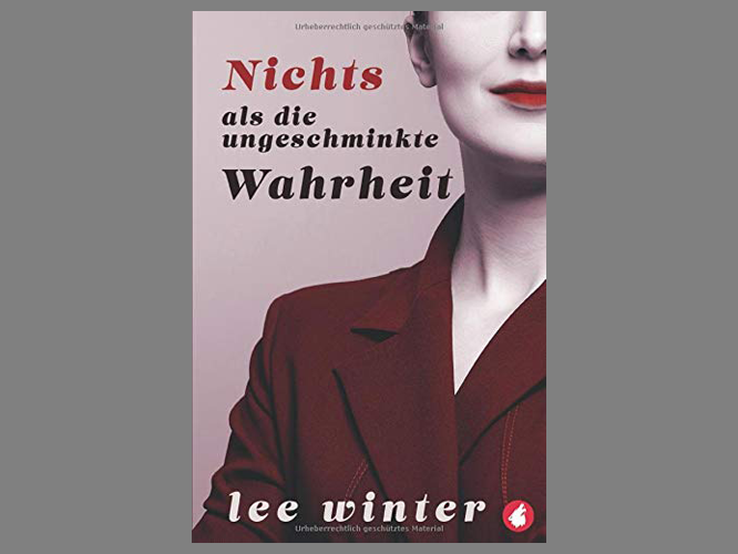 Bild: Buchcover "Nichts als die ungeschminkte Wahrheit"