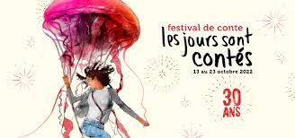 Participation au Festival "Les Jours Sont Contés", Sherbrooke (Québec)