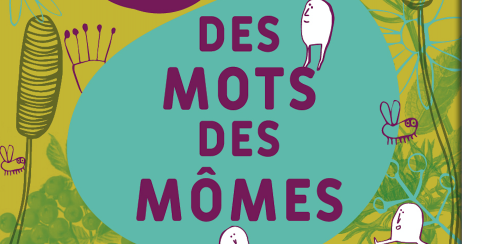 Participation à "Des Mots des mômes" à Mellac, Manoir de Kernault (Finistère)