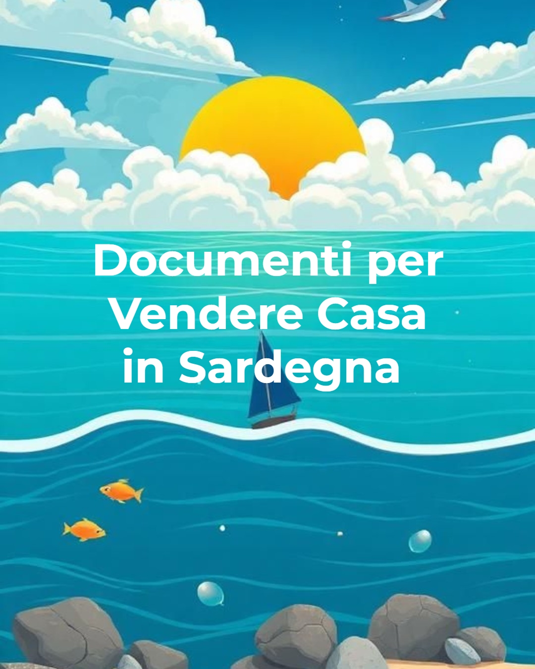Documenti per Vendere Casa in Sardegna