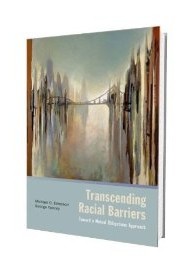 "Bridges & Towers" cover art; "Transcending Racial Barriers: Toward a Mututal Obligations Approach", Oxford University Press, Michael O Emerson & George Yancey