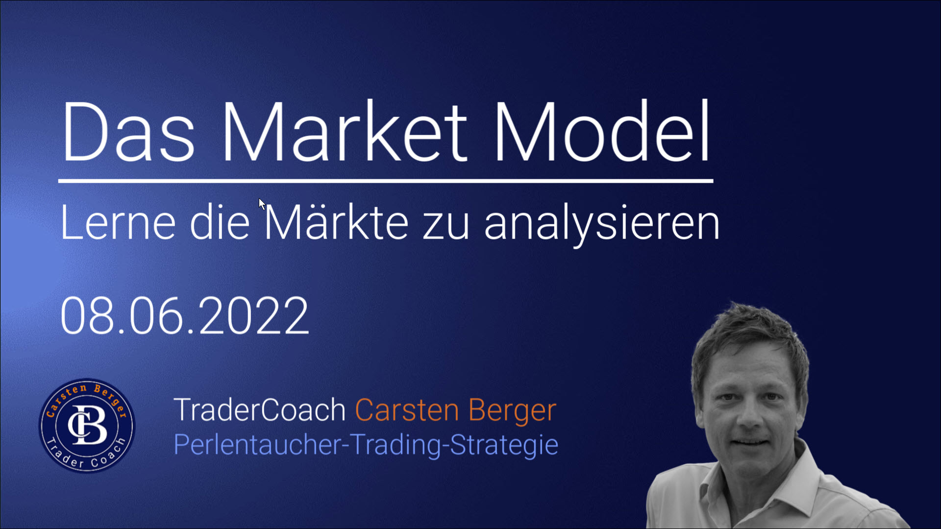 Aufzeichnung online | Tradingcoach Carsten Berger | Blick auf die Märkte| 08.06.22