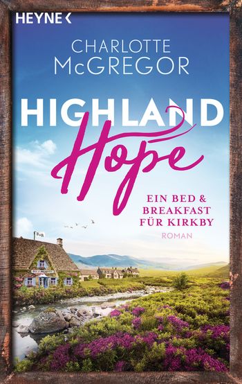 Highland Hope 1 - ein Bed&Breakfast für Kirby