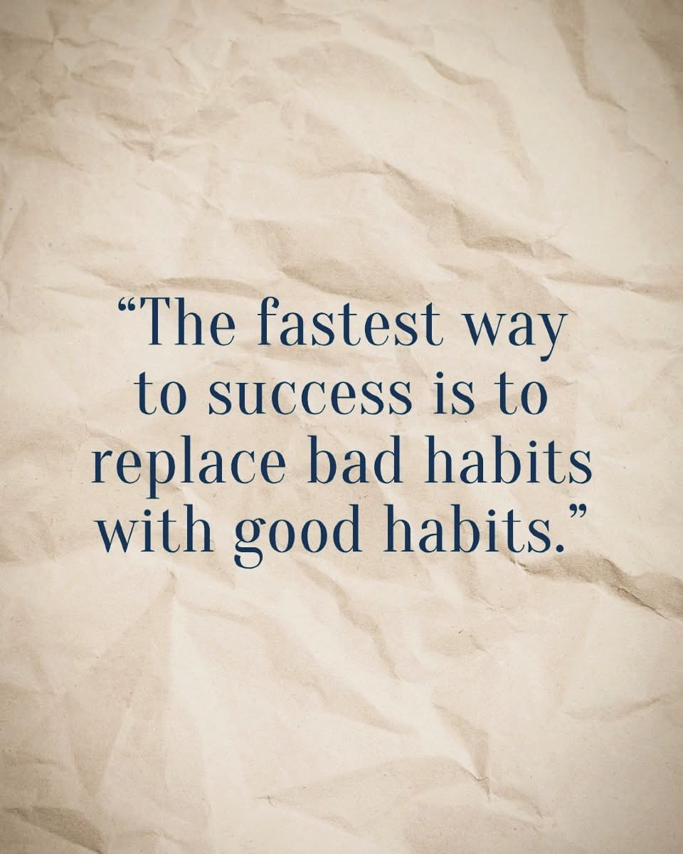 Habits - Good and Bad