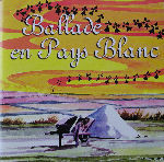 Balades en Pays Blanc Chants Pays Paludier