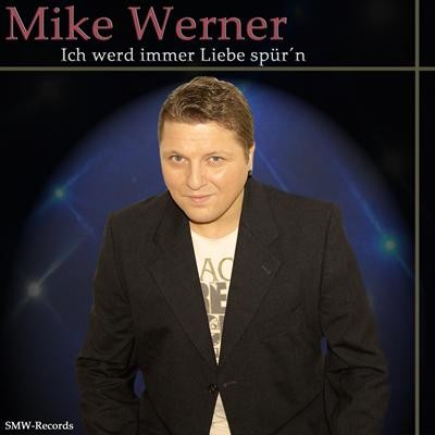Mike Werner`s neueste Single CD