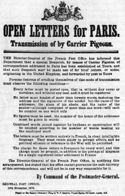 Ook vanuit Engeland kon men berichten inzenden voor de duivenpost naar Parijs. Op dit affiche staan de voorwaarden: maximaal 20 woorden, in goed Frans, uitsluitend privé mededelingen, dus geen politieke of militaire zaken, kosten 5 pence per woord.