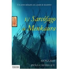 El Sarcófago de Menkaura (Spanish Edition)