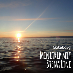 Blogpost: Minitrip nach Göteborg mit Stena Line auf schwedenundso.de