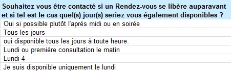 Exemples de disponibilités indiquées lors de la Prise de Rendez-Vous