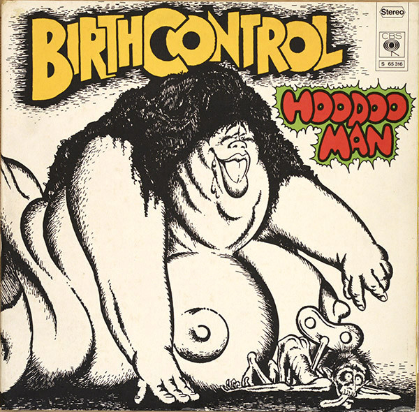 1972 - BIRTH CONTROL HOODOO MAN