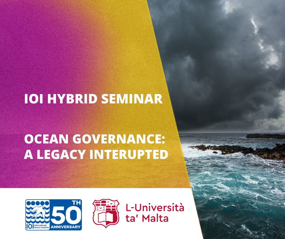 Special Seminar: Ocean Governance - A Legacy Interrupted