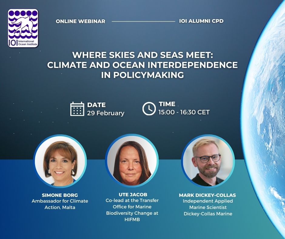 IOI Alumni CPD Online Series:  Webinar Q1 2024: Where Skies and Seas Meet: Climate and Ocean Interdependence in Policymaking, 29 February
