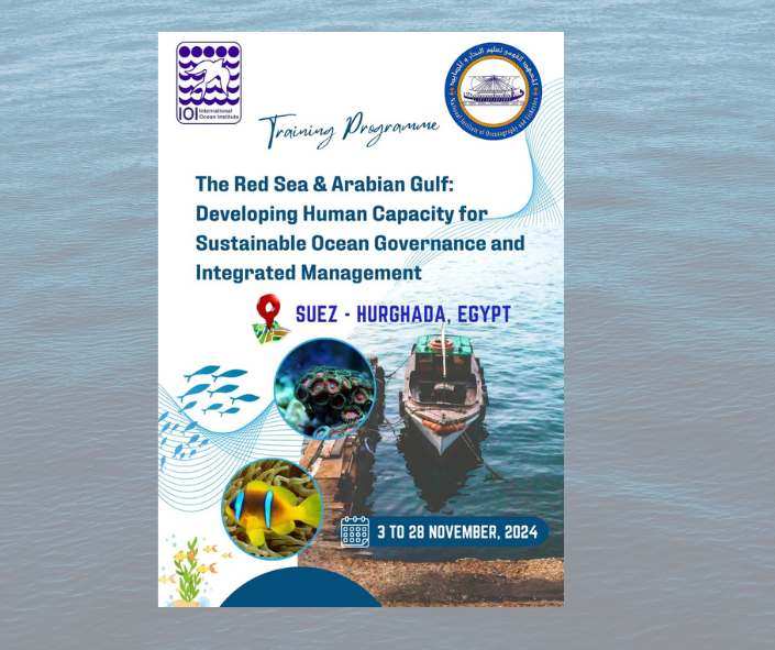 Announcement of the first IOI Training Programme on Ocean Governance in the Arabic Language - November 2024 in Suez-Hurghada, Egypt