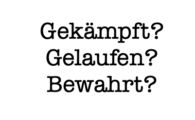 gut gekämpft?