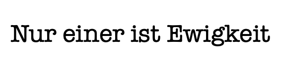 In unseren Herzen ist Hunger nach Ewigem