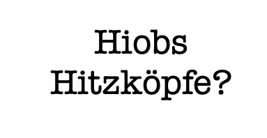 Wie ist der Schlagabtausch zwischen Hiob und seinen Freunden zu verstehen?