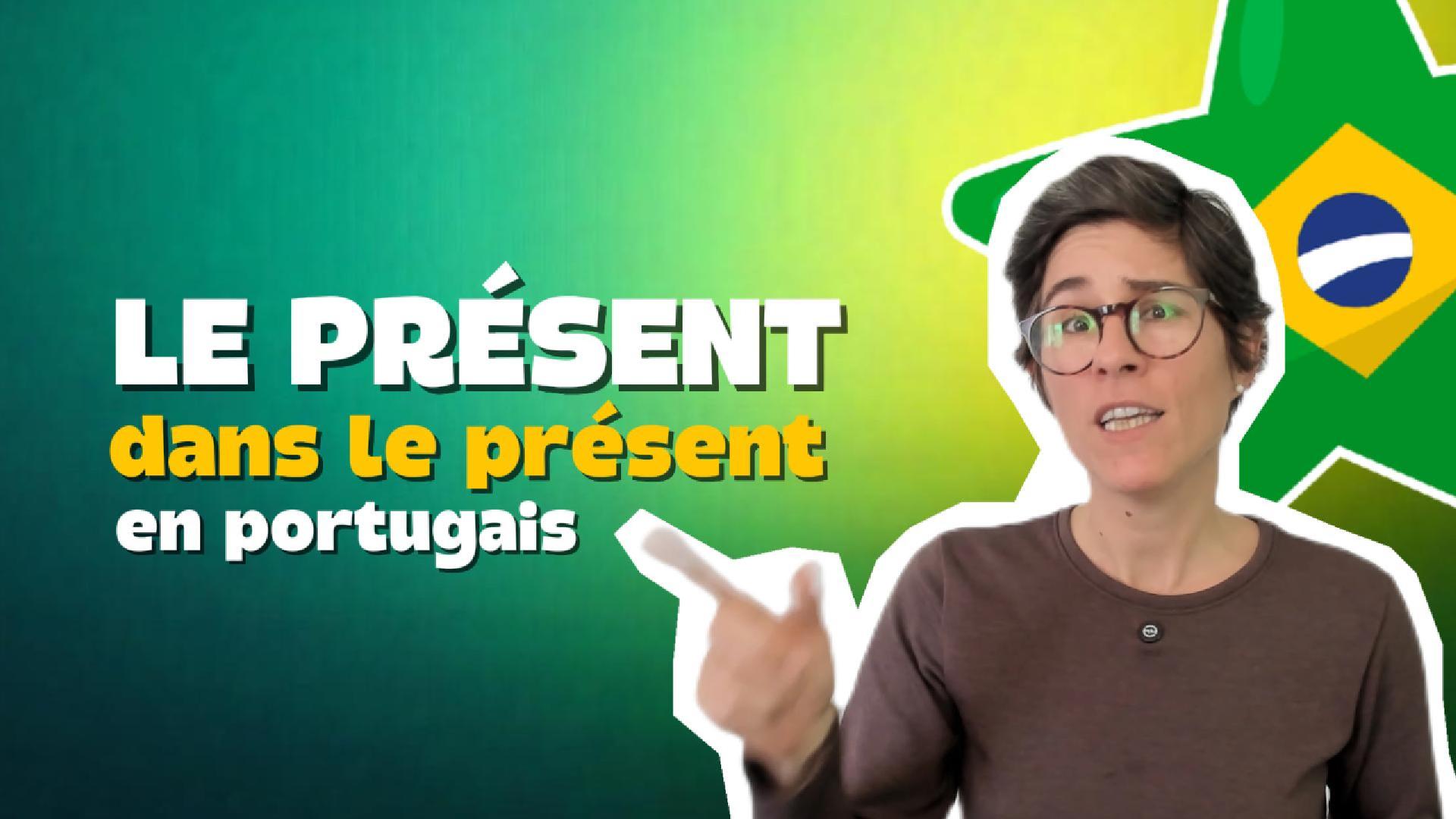 Le présent dans le présent en portugais