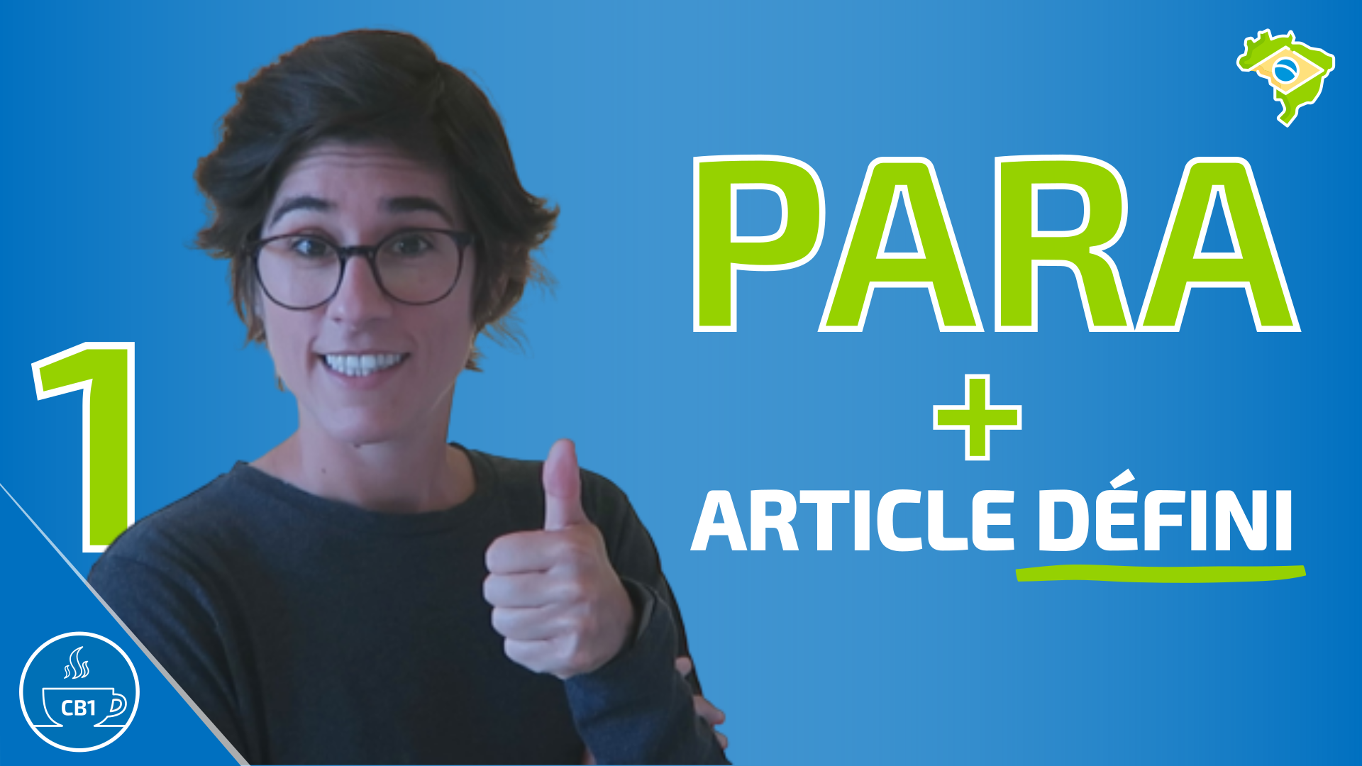 La préposition PARA en portugais + un article défini (Partie 1)