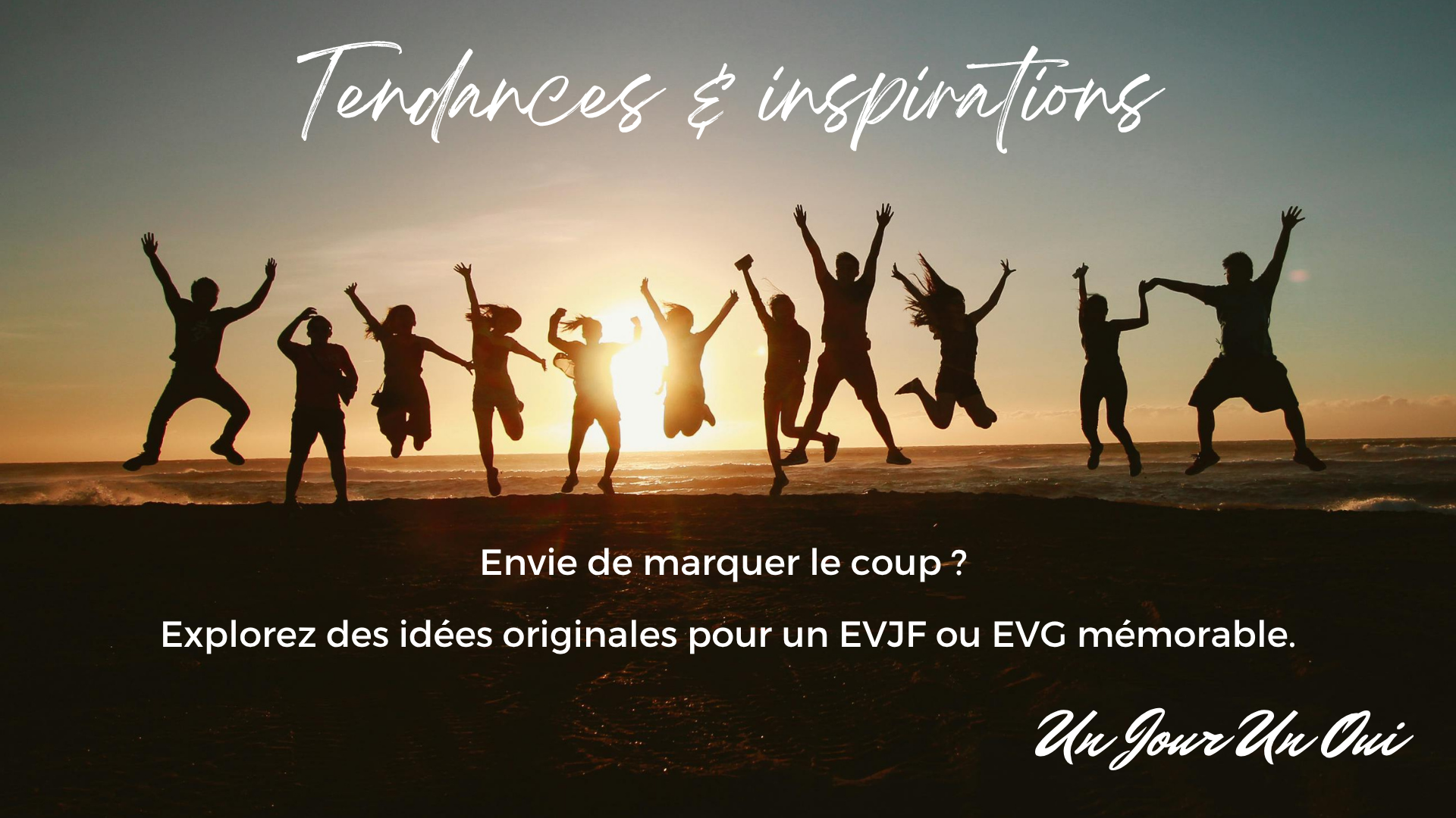 Tendances & Inspirations EVJF ou EVG - Crédit photo : Tous droits réservés