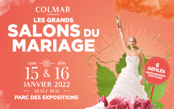 Le Salon du Mariage Colmar 15 et 16 Janvier 2022