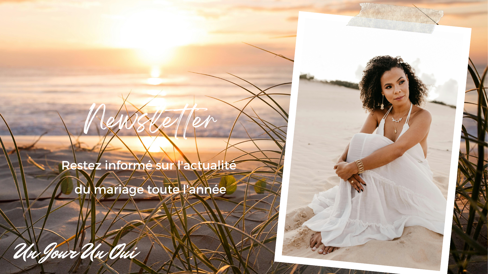 Newsletter Un Jour Un Oui - Crédit photo Tous droits réservés