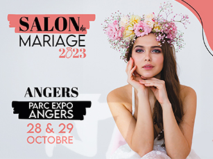 Salon du Mariage à Angers 28 et 29 Octobre 2023