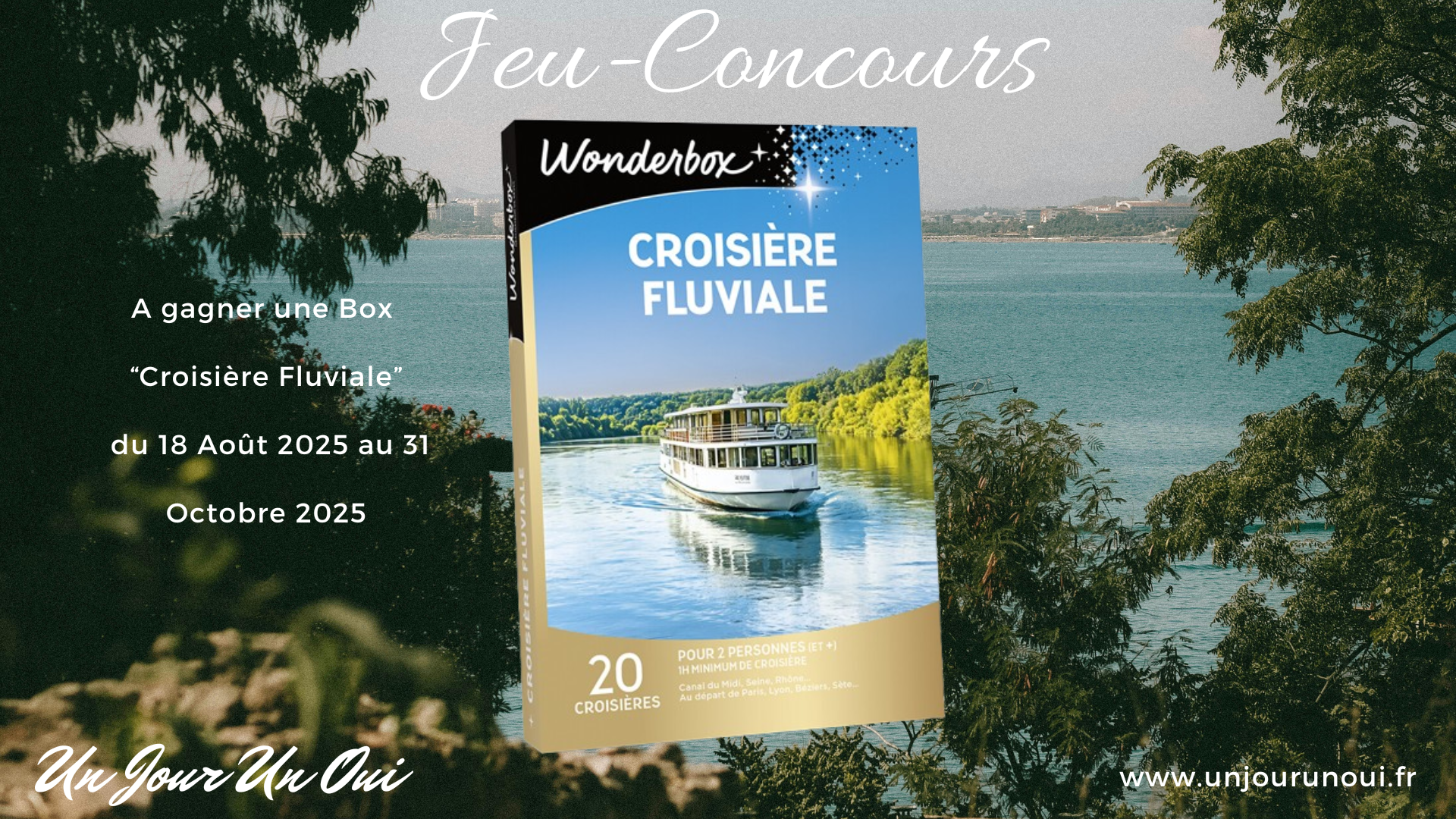 A gagner une Box “Croisière Fluviale” du 18 Août 2025 au 31 Octobre 2025 - Crédit photo Tous droits réservés