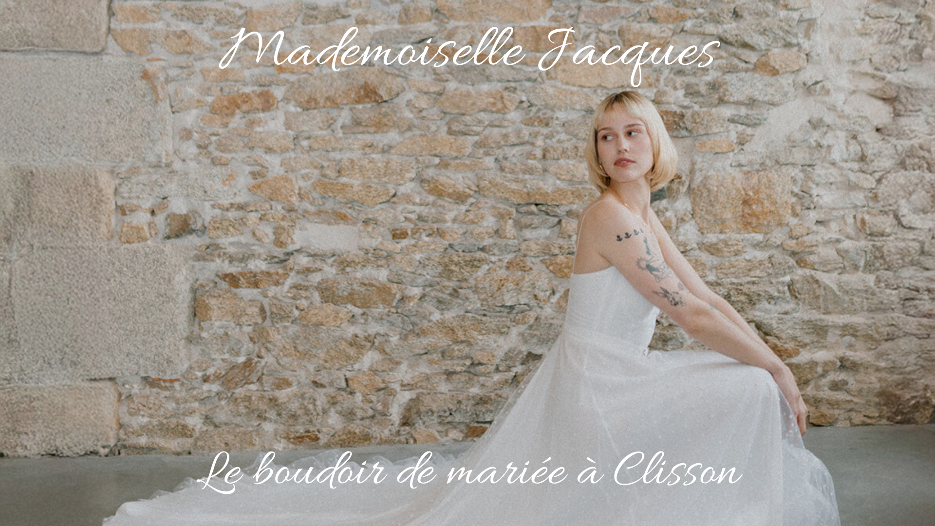 Mademoiselle Jacques - Le boudoir de mariée à Clisson - Magazine Un Jour Un Oui - Crédit photo Tous droits réservés