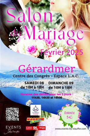 Salon du mariage de Gérardmer 08 et 09 Février 2025