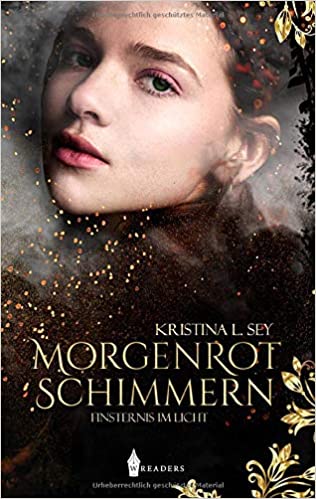 Rezension zu "Morgenrotschimmern" von Kristina L. Sey