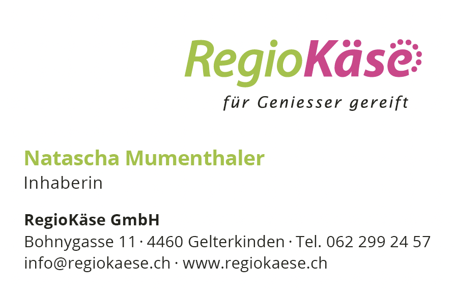Wo kann ich eine Visitenkarte bestellen und gestalten lassen. Beispiel: Regiokäse GmbH in Gelterkinden – Für Geniesser gereift