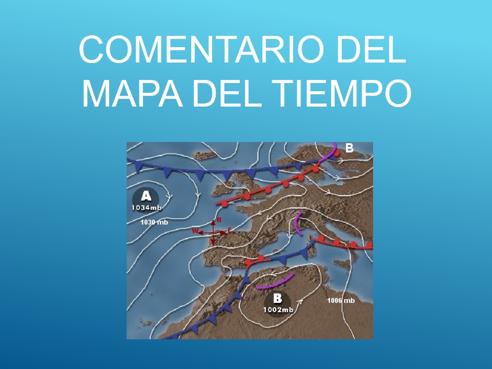 ¿cómo comentar un mapa del tiempo? - Recursos de Geografía e Historia